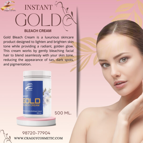 CRAGGY INSTANT GOLD BLEACH CREAM (500 ML.) Instant Glow and Radiance with the Power of Gold"